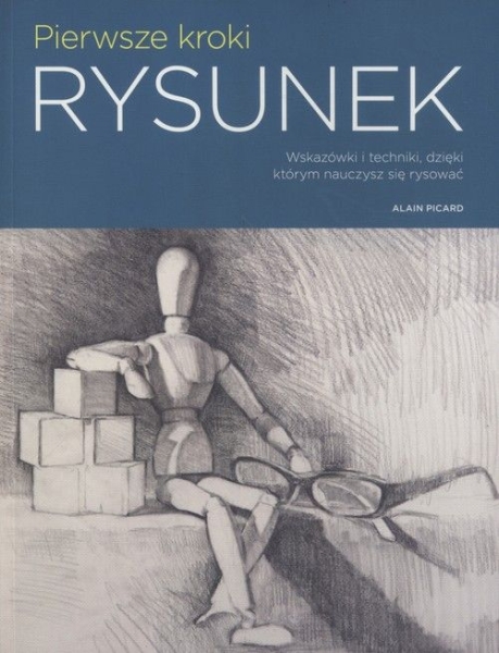 PIERWSZE KROKI RYSUNEK ALAIN PICARD