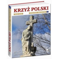 KRZYŻ POLSKI TOM 4 PATRIOTYZM ANDRZEJ NOWAK 