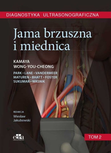 DIAGNOSTYKA ULTRASONOGRAFICZNA TOM 2  KAMAYA 