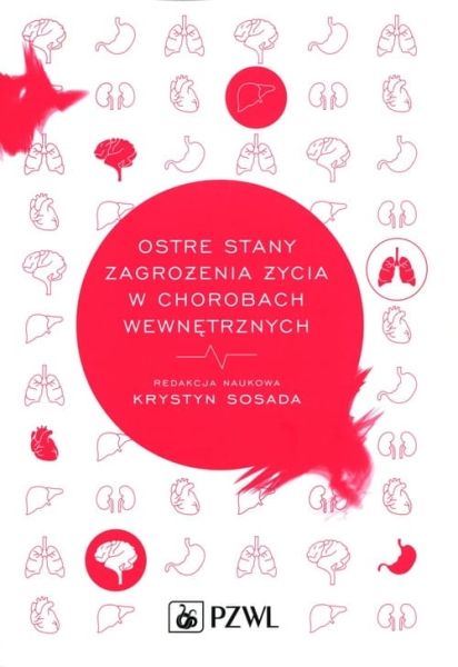 OSTRE STANY ZAGROŻENIA ŻYCIA W CHOROBACH WEWNĘTRZ