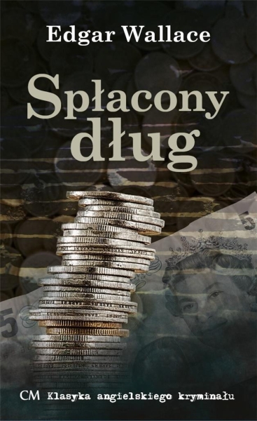 KLASYKA SPŁACONY DŁUG EDGAR WALLACE