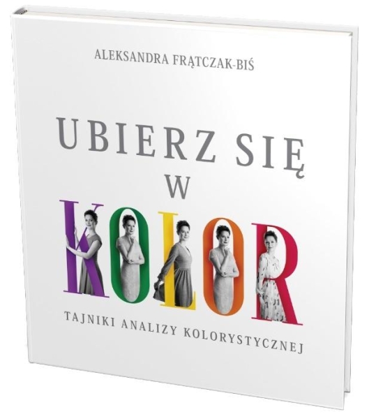 UBIERZ SIĘ W KOLOR A BIŚ ANALIZA KOLORYSTYCZNA