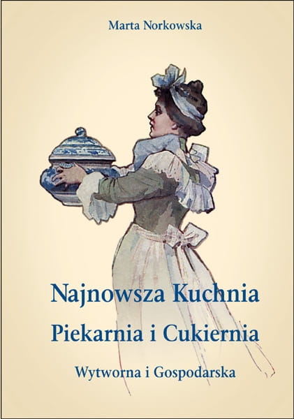 PAKIET NAJNOWSZA KUCHNIA WYTWORNA I GOSPODARSKA