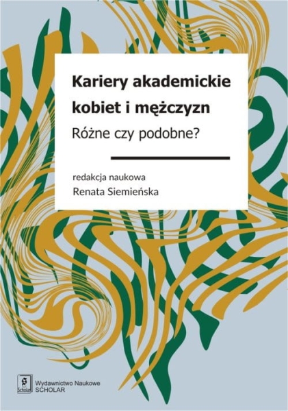 KARIERY AKADEMICKIE KOBIET I MĘŻCZYZN STAŻ POZYCJE