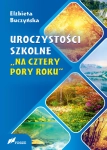 UROCZYSTOŚCI SZKOLNE BUCZYŃSKA ELŻBIETA