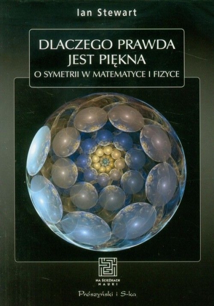 DLACZEGO PRAWDA JEST PIĘKNA IAN STEWART
