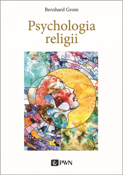 PSYCHOLOGIA RELIGII GROM BERNHARD