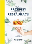 NAJLEPSZE PRZEPISY NAJLEPSZYCH RESTAURACJI SZCZĘSNY