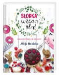 SŁODKA WEGAN NERD MOJE ROŚLINNE DESERY ROKICKA