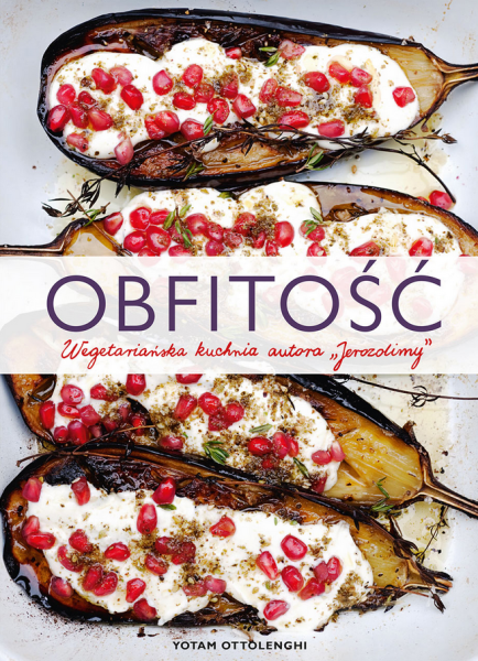 OBFITOŚĆ WEGETARIAŃSKA KUCHNIA YOTAM OTTOLENGHI