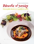 ZDROWIE W SMAKU GRAŻYNA UŚCIŃSKA JAROSŁAW UŚCIŃSKI  