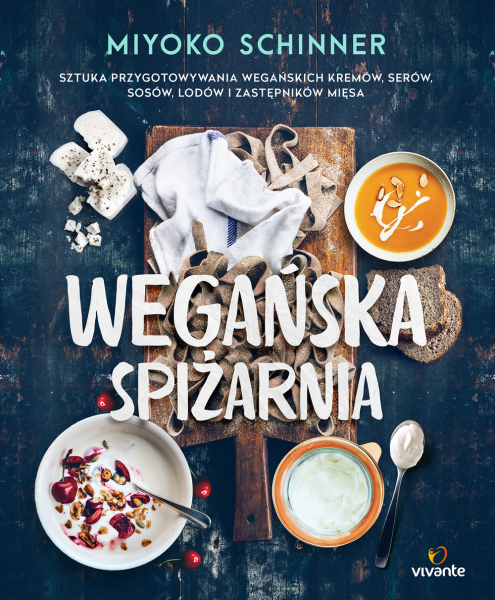 WEGAŃSKA KUCHNIA SPIŻARNIA MIYOKO SCHINNER