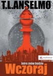 JUTRO ZNÓW BĘDZIE WCZORAJ ANSELMO MANIPULACJA 