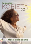 KOBIETA 50+ BIAŁEK EWA DANUTA ROZWÓJ DUCHOWY