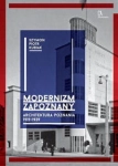 MODERNIZM ZAPOZNANY KUBIAK POZNAŃ NOWE OBLICZE