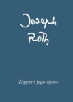 ZIPPER I JEGO OJCIEC JOSEPH ROTH ŻYDZI OJCZYZNA