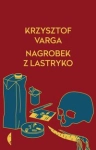 NAGROBEK Z LASTRYKO K VARGO PARADOKSY SAMOTNOŚĆ