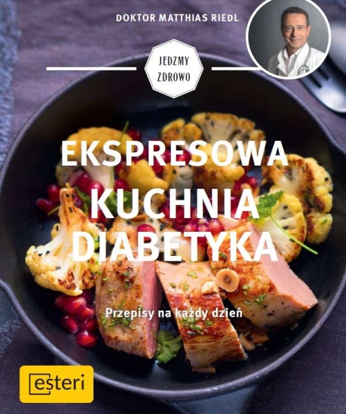 EKSPRESOWA KUCHNIA DIABETYKA MATTHIAS RIEDL  