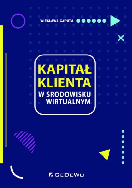 KAPITAŁ KLIENTA W ŚRODOWISKU WIRTUALNYM CAPUTA