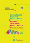 ZARZĄDZANIE MIASTEM KREATYWNYM SOKÓŁ ROZWÓJ ZAWODÓW