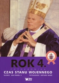 ROK 4 FOTOKRONIKA CZAS STANU WOJENNEGO A. MARI 