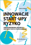 INNOWACJE STARTUPY RYZYKO CZYŻEWSKA M ROZWÓJ 
