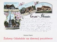 ŻUŁAWY GDAŃSKIE NA DAWNEJ POCZTÓWCE D. PIASEK 