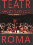 TEATR KACZYŃSKIEGO ROMA PRACA ZBIOROWA 