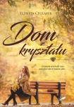 DOM Z KRYSZTAŁU CEGLAREK E KOBIETA SŁABA I ULEGŁA