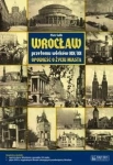 WROCŁAW PRZEŁOMU WIEKÓW XIX/XX PIOTR GALIK
