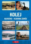 KOLEJ KŁODZKO KUDAWA ZDRÓJ PRZEMYSŁAW DOMINAS 