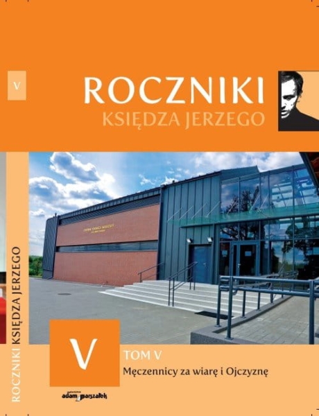 ROCZNIKI KSIĘDZA JERZEGO TOM V 