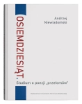 OSIEMDZIESIĄT STUDIUM O POEZJI NIEWIADOMSKI A