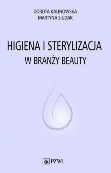 HIGIENA I STERYLIZACJA W BRANŻY BEAUTY KALINOWSKA SIU