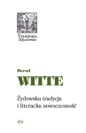 ŻYDOWSKA TRADYCJA I LITERACKA NOWOCZESNOŚĆ