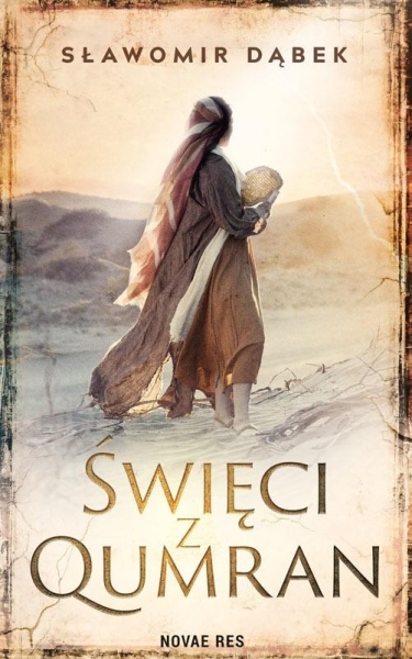 ŚWIĘCI Z QUMRAN SŁAWOMIR DĄBEK