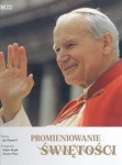 PROMIENIOWANIE ŚWIĘTOŚCI PRACA ZBIOROWA 