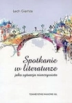 SPOTKANIE W LITERATURZE JAKO SYTUACJA NIEOCZYWISTA