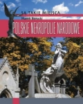 SĄ TAKIE MIEJSCA POLSKIE NEKROPOLIE MAREK BORUCKI