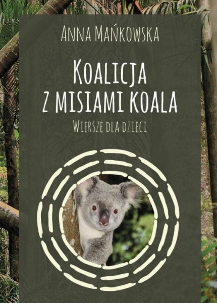 KOALICJA Z MISIAMI KOALA MAŃKOWSKA ŻYCIE DZIECI
