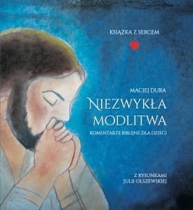 9a1b1ed1a-niezwykla-modlitwa.jpg