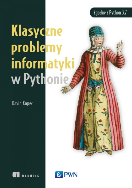 KLASYCZNE PROBLEMY INFORMATYKI W PYTHONIE
