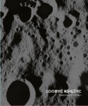 ZDOBYĆ KSIĘŻYC REACHING THE MOON KINOWSKA 