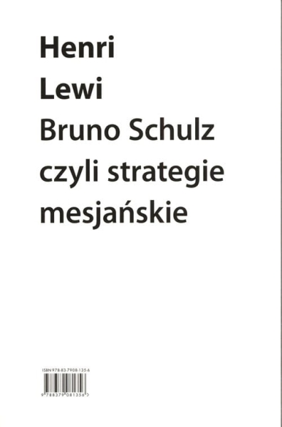 BRUNO SCHULZ CZYLI STRATEGIE MESJAŃSKIE