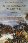 DZIEJE PANOWANIA AUGUSTA II TOM I JAROCHOWSKI