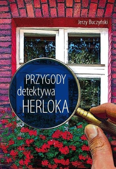 PRZYGODY DETEKTYWA HERLOKA BUCZYŃSKI KONFLIKT