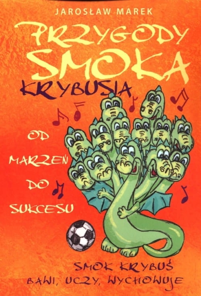 PRZYGODY SMOKA KRYBUSIA MAREK JAROSŁAW 