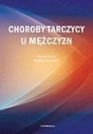 CHOROBY TARCZYCY U MĘŻCZYZN RUCHAŁY PROFESJONALNE