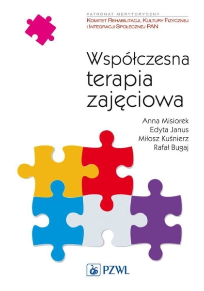 WSPÓŁCZESNA TERAPIA ZAJĘCIOWA MISIOREK PODSTAWY
