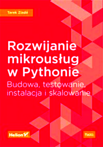 MIKROUSLUGI W PYTHONIE ROZWIJANIE PYTHON T ZIADE 